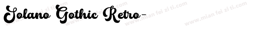 Solano Gothic Retro字体转换